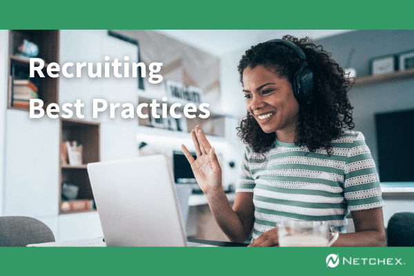 Recruiting Best Practices | Netchex