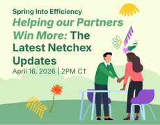 Helping our Partners Win More: The Latest Netchex Updates